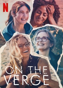 Serial "On The Verge", Tentang Krisis Empat Perempuan 40-50 Tahun